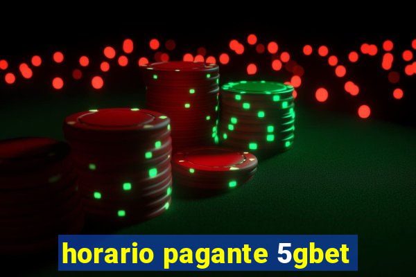 horario pagante 5gbet